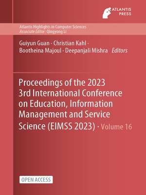cover image of Proceedings of the 2023 3rd International Conference on Education, Information Management and Service Science (EIMSS 2023)